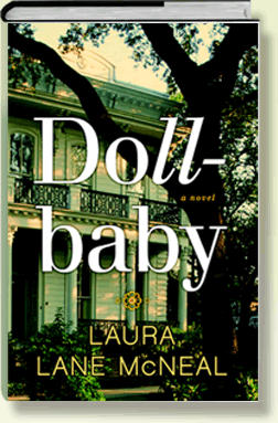 Dollbaby, Laura Lane McNeal